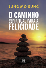 O caminho espiritual para a felicidade