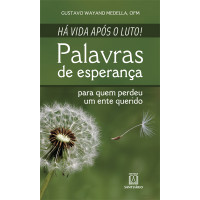 Há Vida Após o luto!