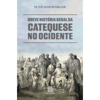 Breve História Geral da Catequese no Ocidente