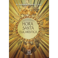 Hora Santa Eucarística