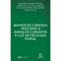 60 Anos do Concilio Vaticano II: Avanços e Desafios à Luz da Teologia Moral