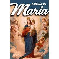 A Missão de Maria