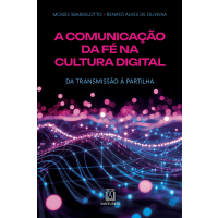 A Comunicação da Fé na Cultura Digital
