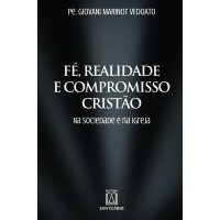 Fé, Realidade e Compromisso Cristão