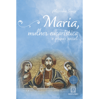 Maria, mulher eucarística e práxis social
