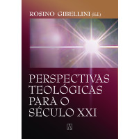 Perspectivas Teológicas para o Século XXI