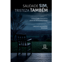 Saudade Sim, Tristeza Também