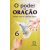 O Poder da Oração - 6