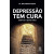 Depressão tem cura