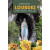 Lourdes: Ontem e Hoje