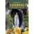 Lourdes: Ontem e Hoje