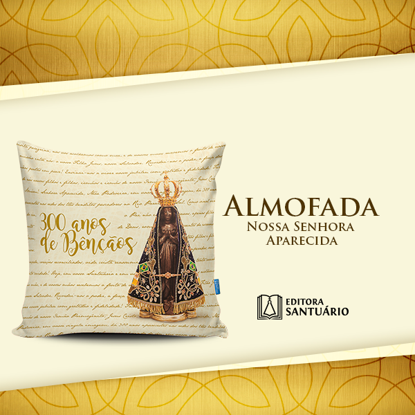 Almofadas exclusivas - 300 anos de bençãos