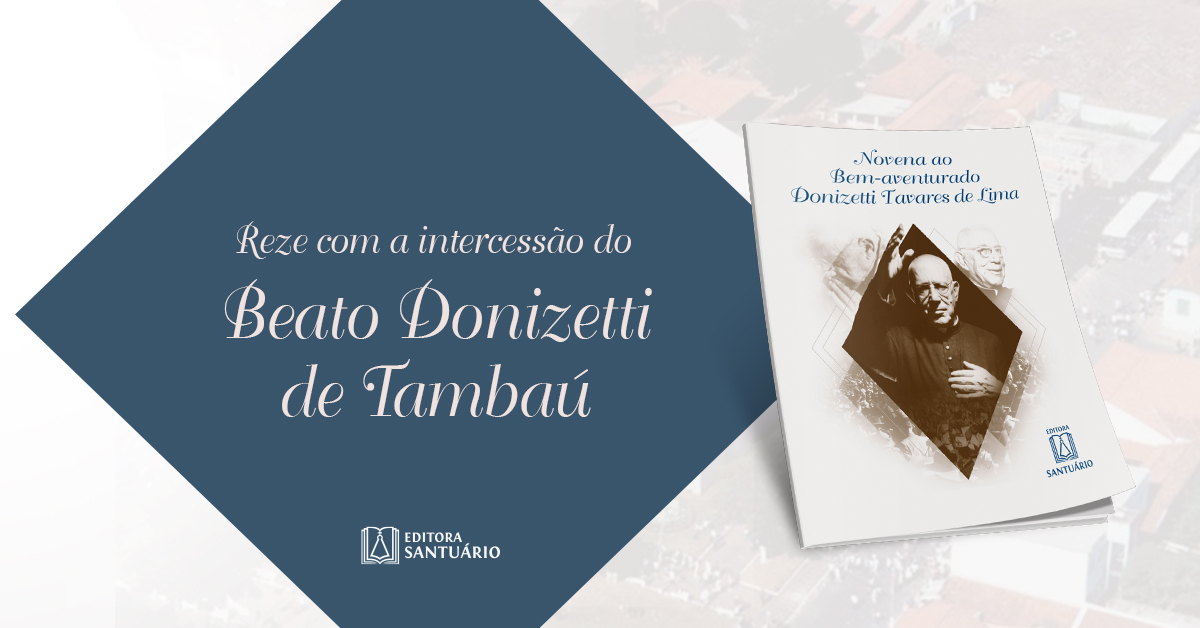 Padre Donizetti de Tambaú, o mais novo beato do Brasil 