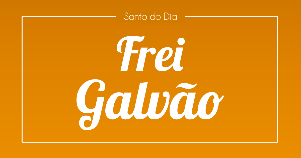 Frei Galvão Frei Galvão