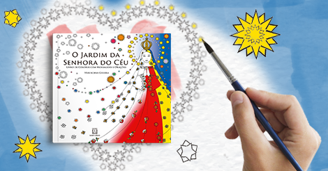 O jardim da Senhora do Céu